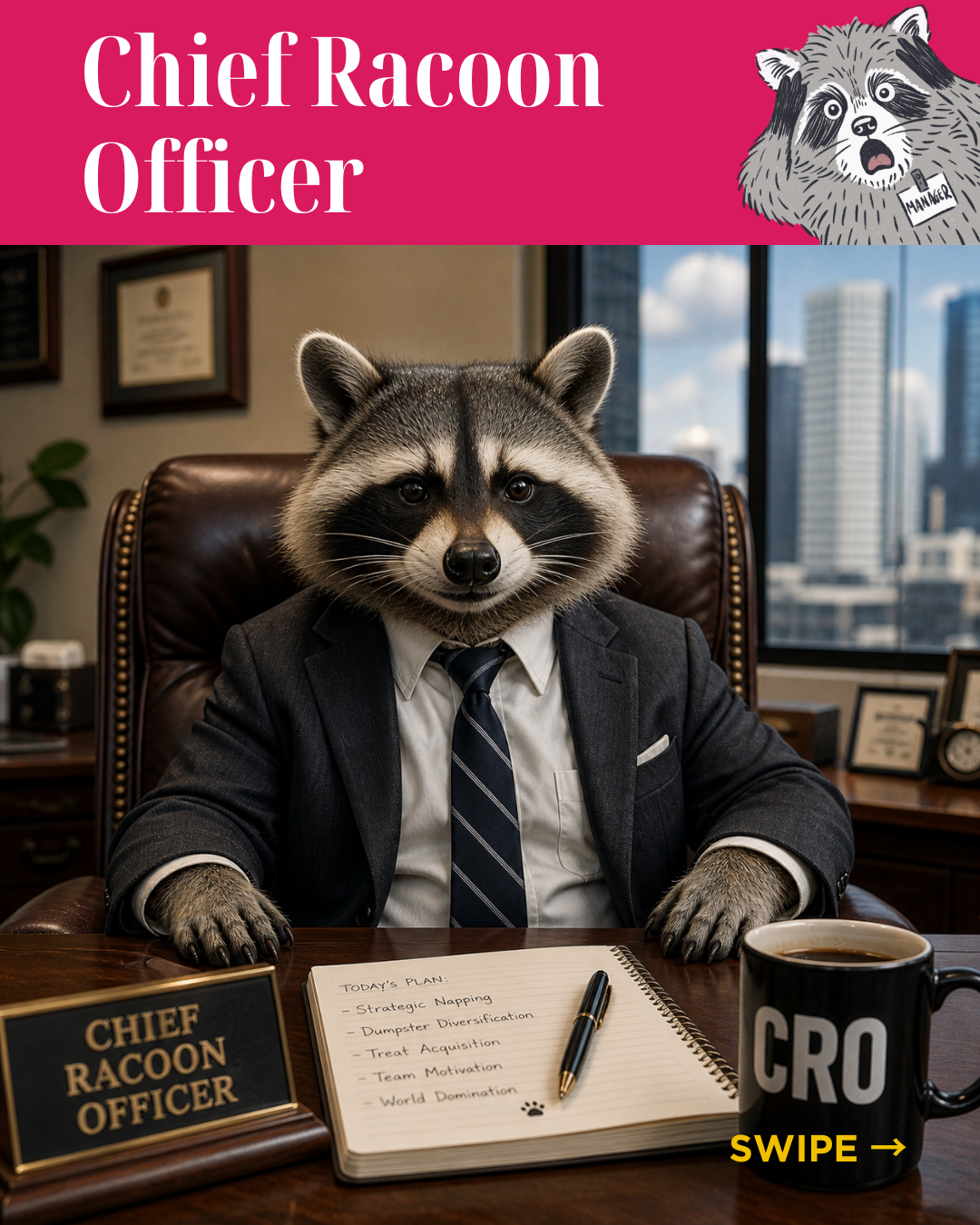 Carousel slide titled Chief Racoon Officer: a raccoon in a suit behind an executive desk with a CRO mug and a nameplate reading Chief Racoon Officer